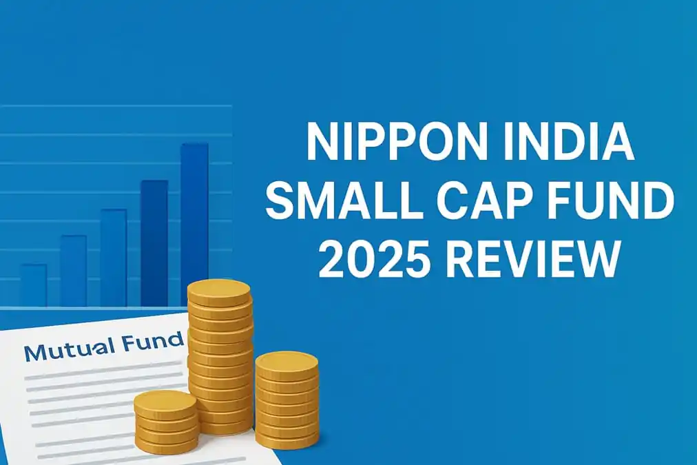 Nippon India Small Cap Fund Review